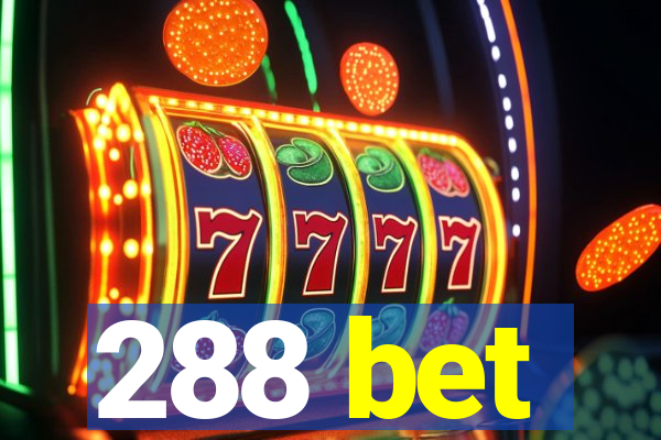 288 bet